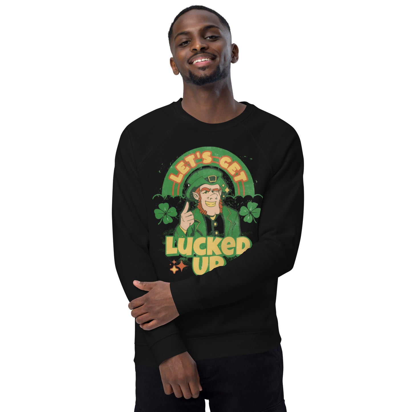 Let's Get Lucked Up St. Patrick's Day Unisex organic raglan sweatshirt