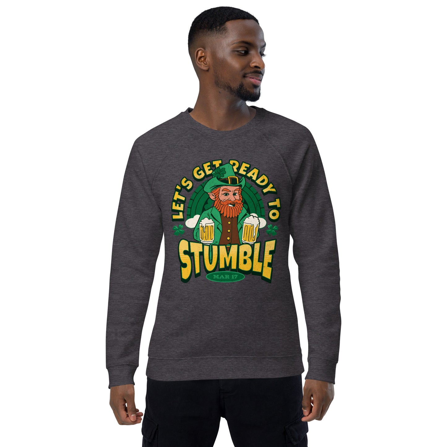 Let's Get Ready to Stumble St. Patrick's Day Unisex organic raglan sweatshirt