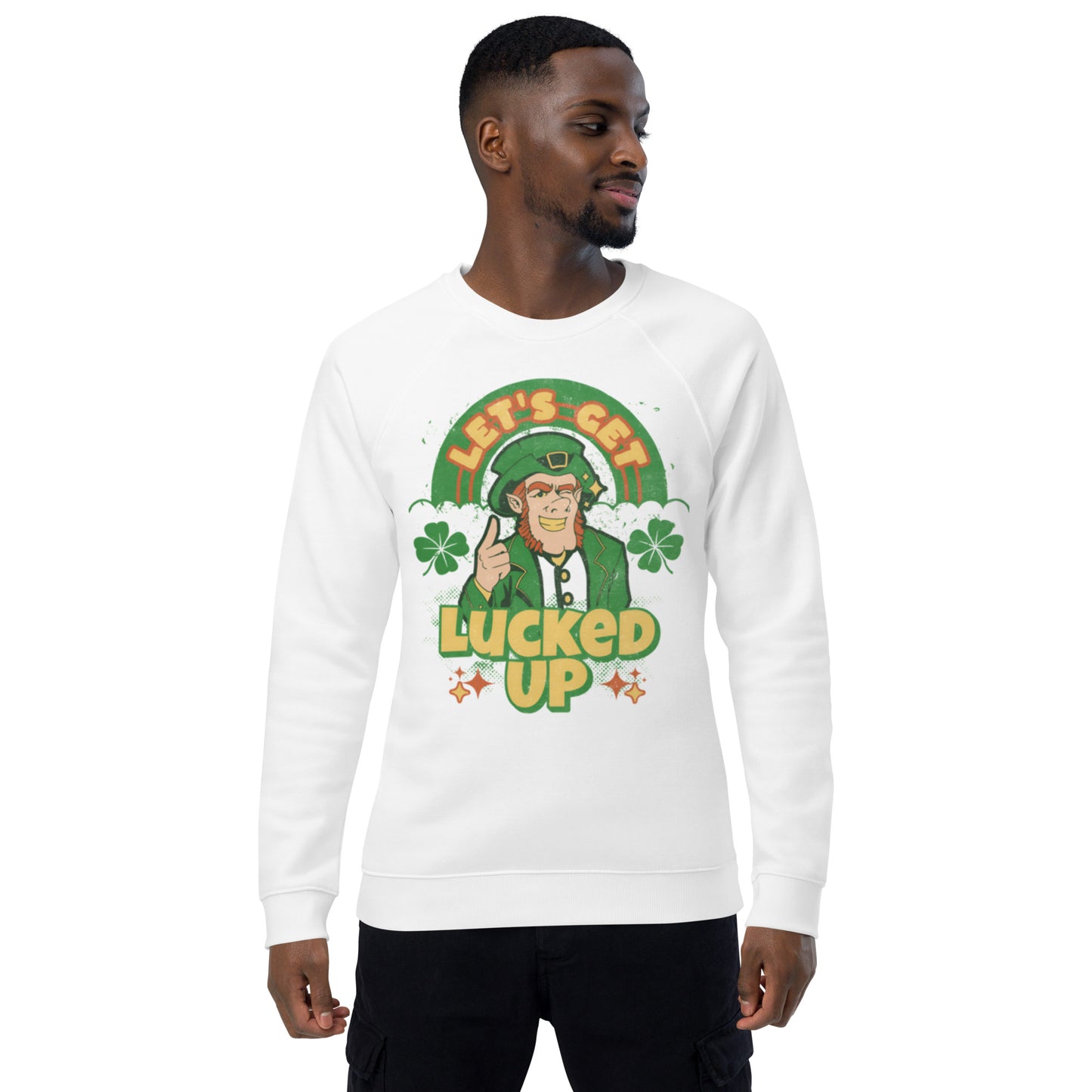 Let's Get Lucked Up St. Patrick's Day Unisex organic raglan sweatshirt