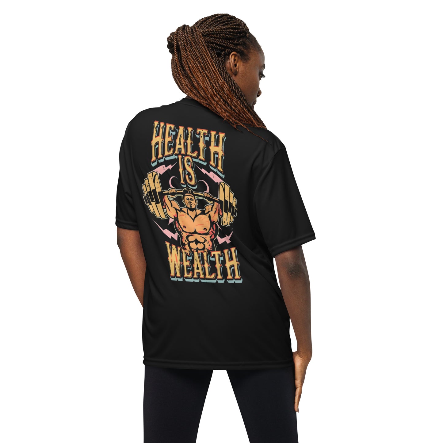 Health is Wealth Gym Unisex performance crew neck t-shirt