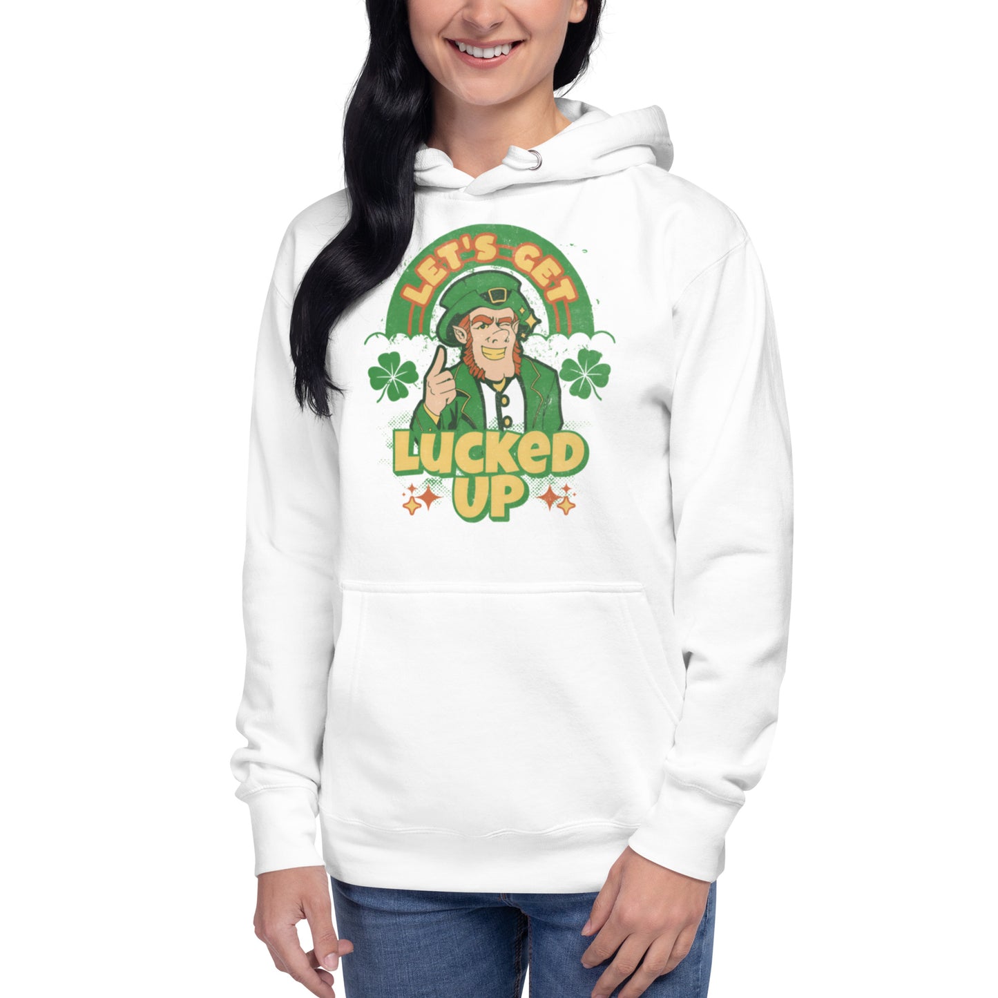 Let's Get Lucked Up St. Patrick's Day Unisex Hoodie