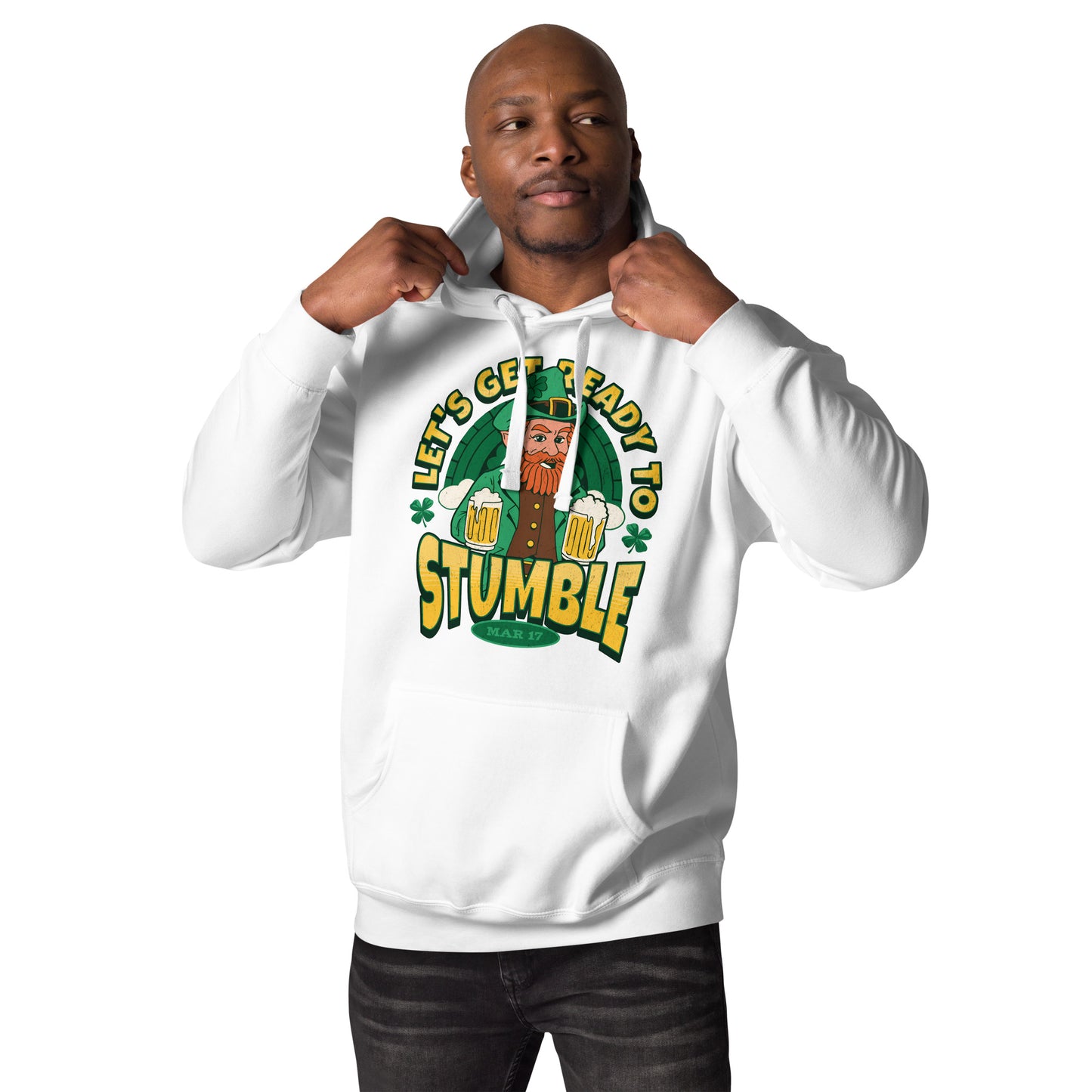 Let's Get Ready to Stumble St. Patrick's Day Unisex Hoodie