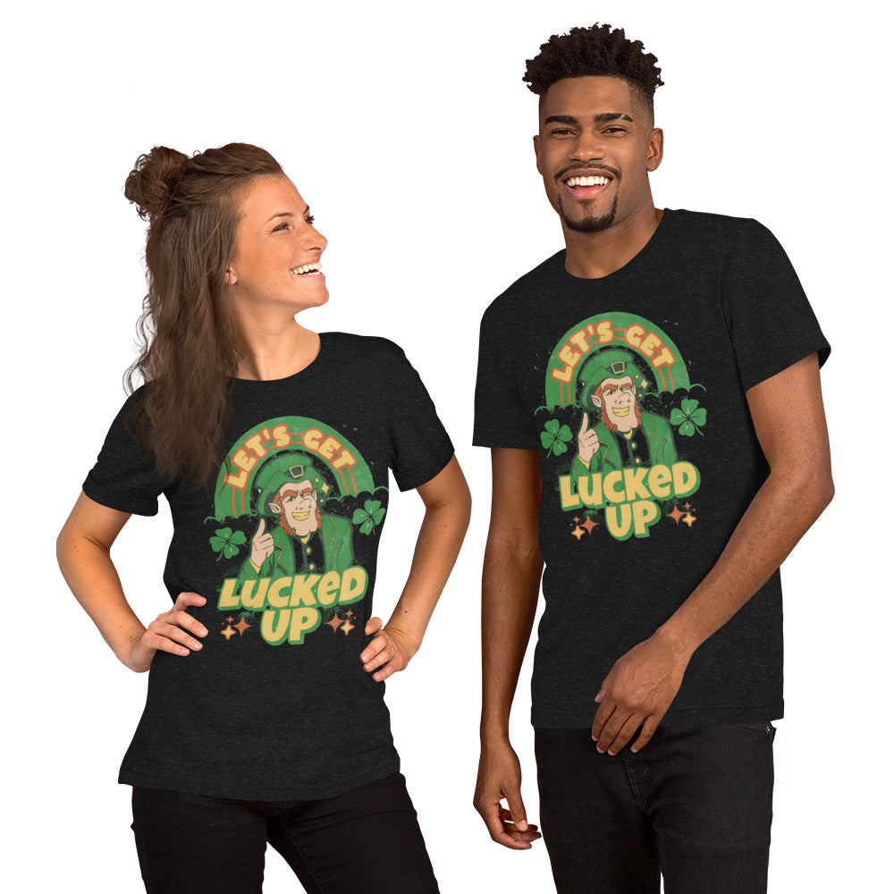 Let's Get Lucked Up St. Patrick's Day Unisex t-shirt